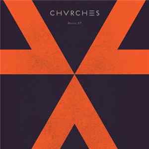 Chvrches - Recover EP Album