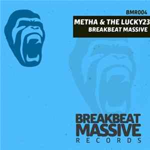 Metha & The Lucky 23 - Breakbeat Massive Album