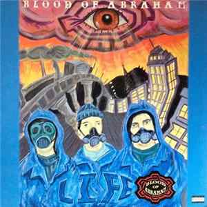 Blood Of Abraham - Life Album