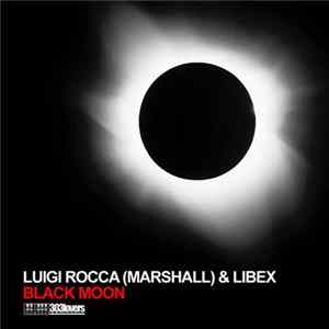 Luigi Rocca (Marshall) & Libex - Black Moon Album