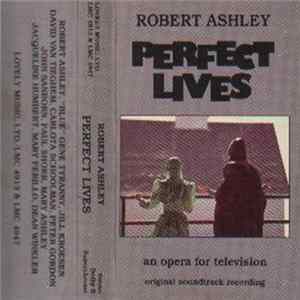 Robert Ashley - Perfect Lives Album