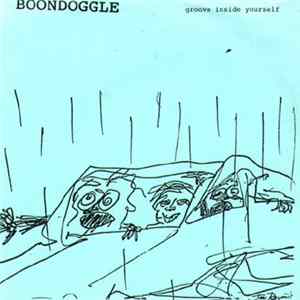 Boondoggle - Groove Inside Yourself Album