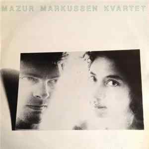 Mazur Markussen Kvartet - MM 4 Album