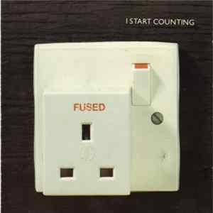 I Start Counting - Fused Album