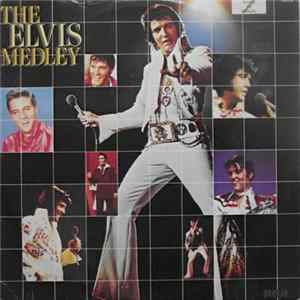 Elvis Presley - The Elvis Medley Album