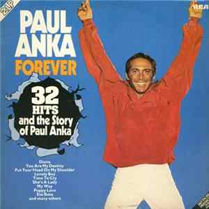 Paul Anka - Forever (32 Hits And The Story Of Paul Anka) Album