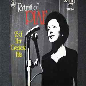 Edith Piaf - Portrait Of Piaf (25 Of Her Greatest Hits) Album