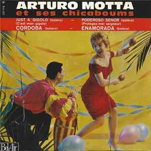 Arturo Motta Et Ses Chicaboums - Just A Gigolo Album