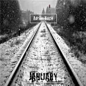 Adrian Bago - January Album