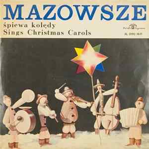 Mazowsze - Śpiewa Kolędy - Sings Christmas Carols Album