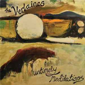 The Verlaines - Untimely Meditations Album