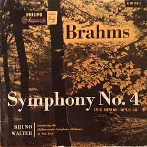 Brahms, Bruno Walter, New York Philharmonic - Symphony No.4 In E Minor, Op. 98 Album
