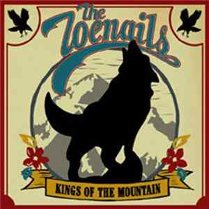 The Toenails - Kings Of The Mountain Album