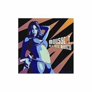 Mousse T. - All Nite Madness Album