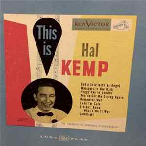 Hal Kemp And His Orchestra - This Is Hal Kemp Album