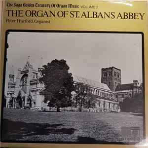 Peter Hurford - The Organ Of St. Albans Abbey Album