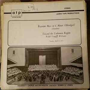Gomer Ll. Jones - Cherubini - Requim Mass in C minor/Ralph Vaughan Williams - Toward the Unknown Region Album