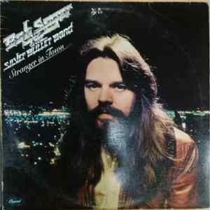 Bob Seger & The Silver Bullet Band - Stranger In Town Album