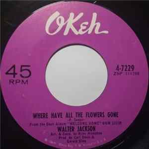 Walter Jackson - Where Have All The Flowers Gone / I'll Keep On Trying Album