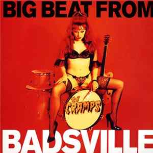 The Cramps - Big Beat From Badsville Album