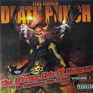 Five Finger Death Punch - The Wrong Side Of Heaven And The Righteous Side Of Hell, Volume 1 Album