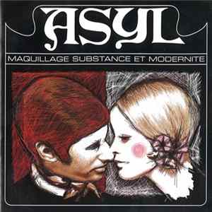 Asyl - Maquillage Substance Et Modernité Album