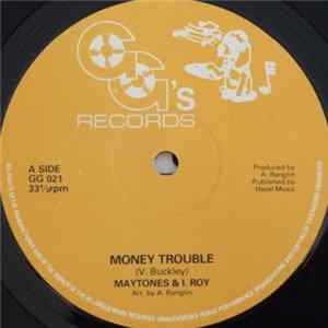 Maytones & I. Roy - Money Trouble Album