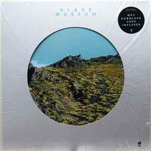 Glass Museum - Deux Album