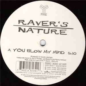 Raver's Nature - You Blow My Mind / Selector Album
