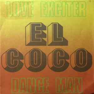 El Coco - Love Exciter / Dance Man Album