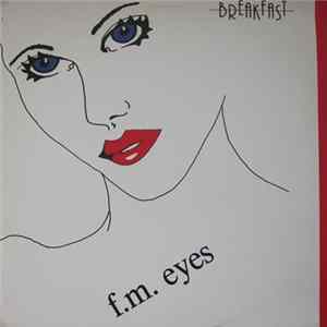 Breakfast - F.M. Eyes Album