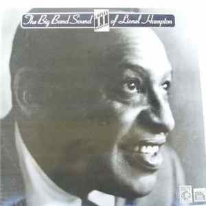 Lionel Hampton And His Orchestra - The Big Band Sound Of Lionel Hampton Album