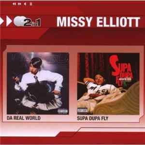 Missy Elliott - Da Real World / Supa Dupa Fly Album