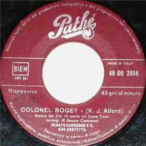Renato Carosone E Il Suo Sestetto - Colonel Bogey / 'O Sarracino Album