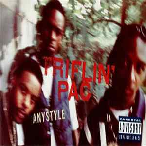 Triflin' Pac - Any Style Album