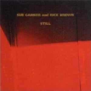 Sue Garner & Rick Brown - Still Album