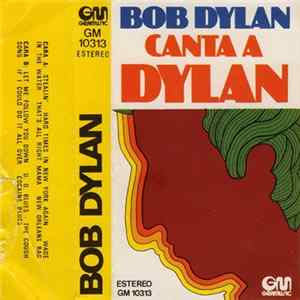 Bob Dylan - Canta A Dylan Album