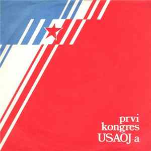 Various - Prvi Kongres USAOJ-a Album