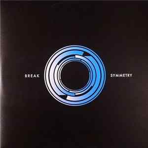 Break - Symmetry Album