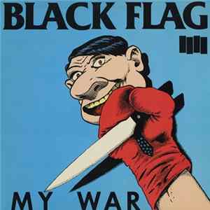 Black Flag - My War Album