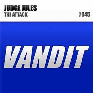 Judge Jules - The Attack Album