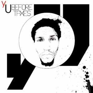 yU - Before Taxes Album