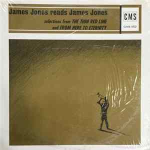 James Jones Reads James Jones - Selections From The Thin Red Line And From Here To Eternity Album