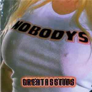 Nobodys - Greatasstits Album
