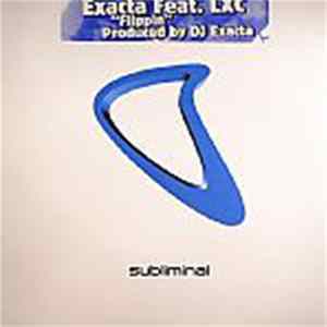 Exacta Feat. LXC - Flippin Album