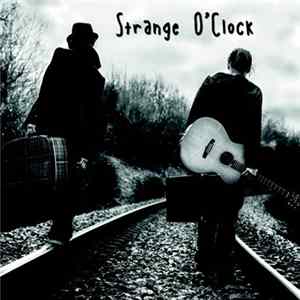 Strange O'Clock - Strange O'Clock Album