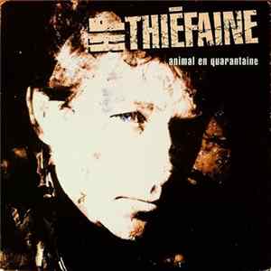 HF Thiéfaine - Animal En Quarantaine Album