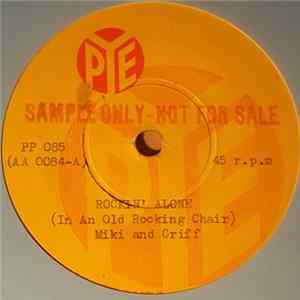 Miki And Griff With The Lonnie Donegan Group - Rockin' Alone (In An Old Rocking Chair) / I'm Here To Get My Baby Out Of Jail Album