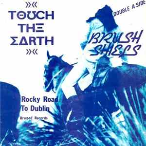 Brush Shiels - Touch The Earth Album