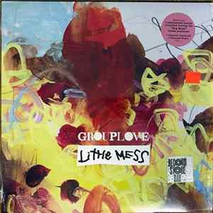 Grouplove - Little Mess Album